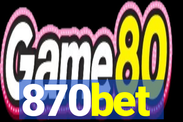 870bet