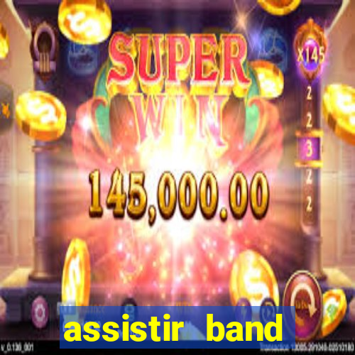 assistir band sports gratis