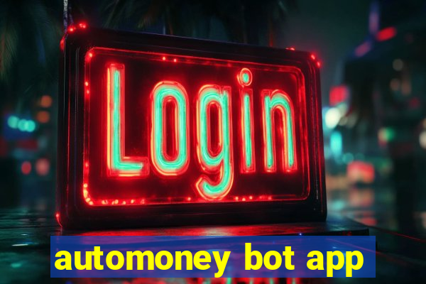 automoney bot app