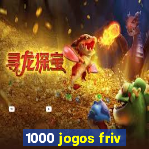 1000 jogos friv