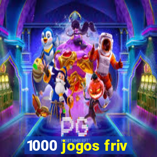 1000 jogos friv