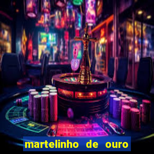 martelinho de ouro rio das ostras