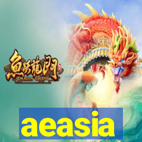 aeasia