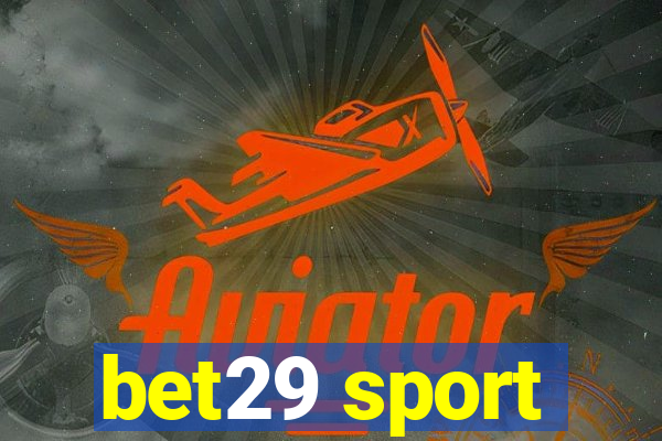 bet29 sport