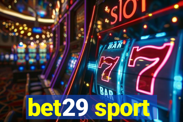 bet29 sport