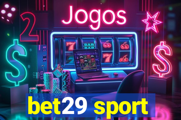 bet29 sport