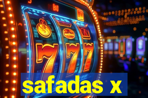 safadas x