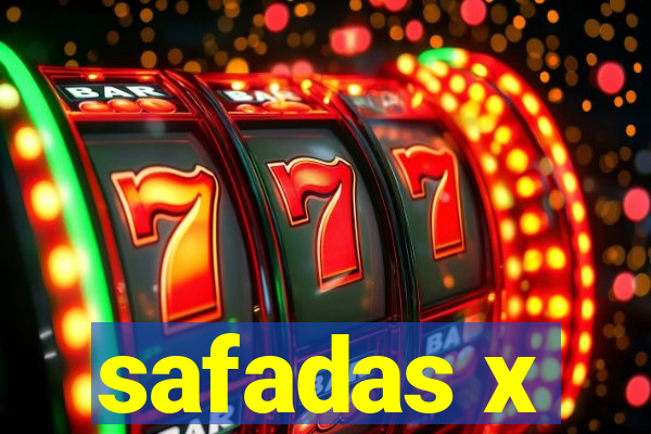 safadas x