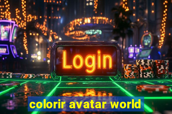 colorir avatar world