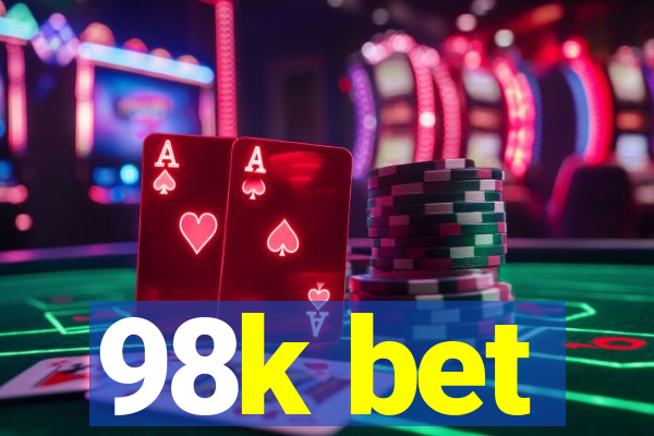 98k bet