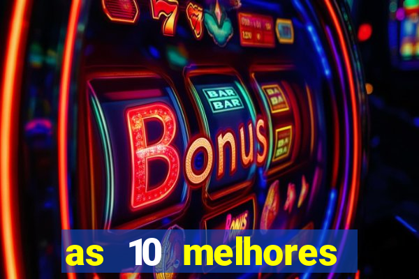 as 10 melhores plataformas de jogos