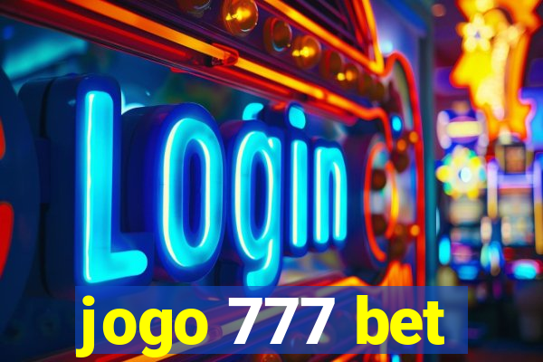 jogo 777 bet