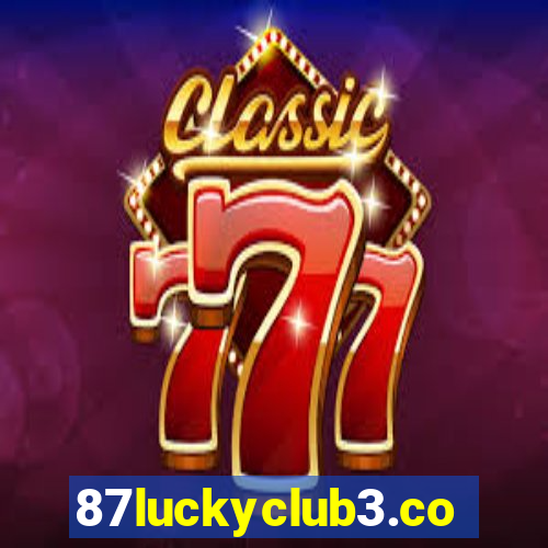 87luckyclub3.com