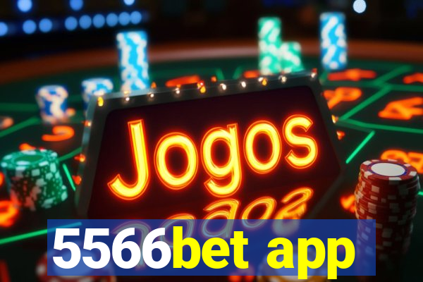 5566bet app