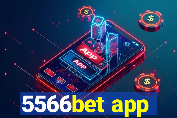 5566bet app