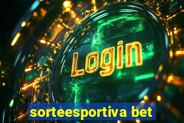 sorteesportiva bet