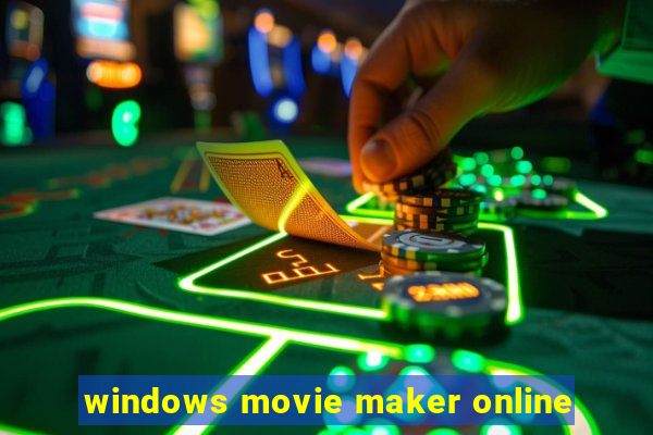 windows movie maker online