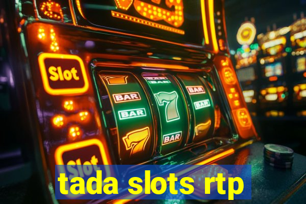 tada slots rtp