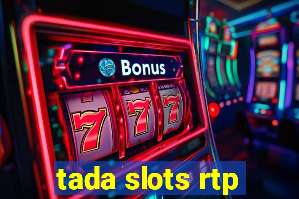 tada slots rtp