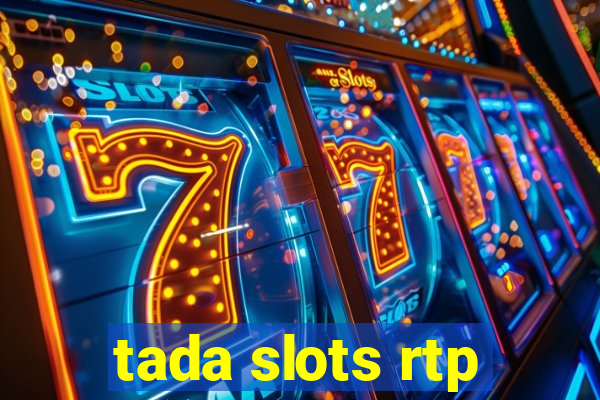 tada slots rtp