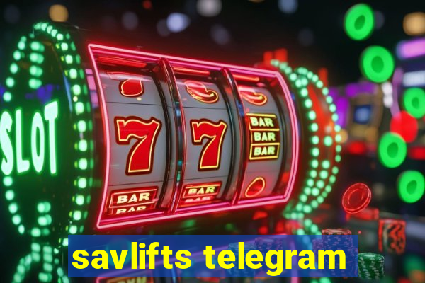 savlifts telegram