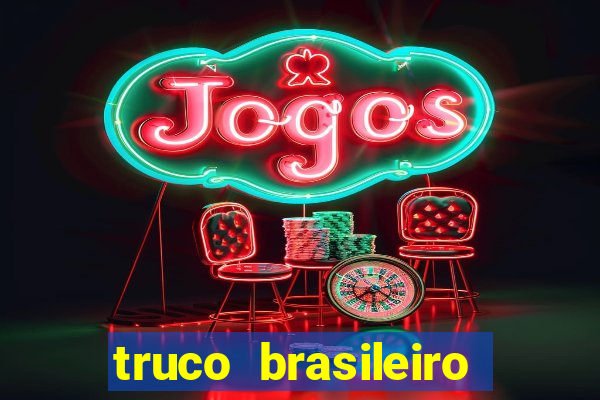 truco brasileiro giro feliz