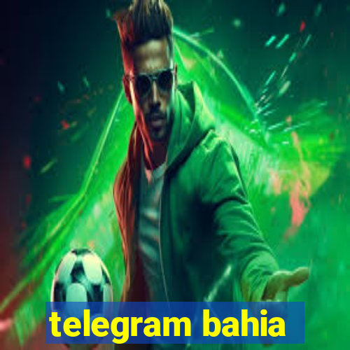 telegram bahia