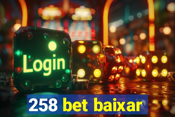 258 bet baixar