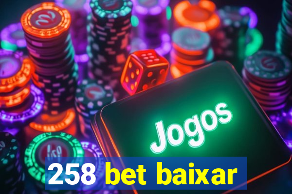 258 bet baixar