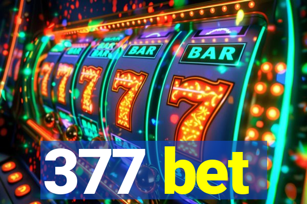 377 bet