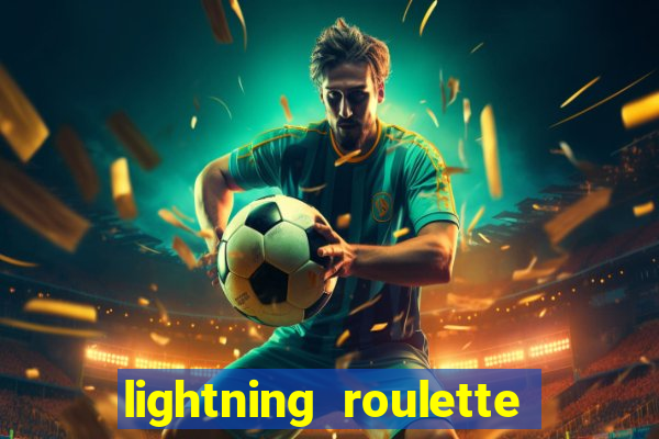 lightning roulette como jogar