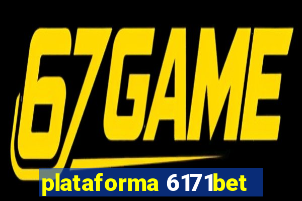 plataforma 6171bet