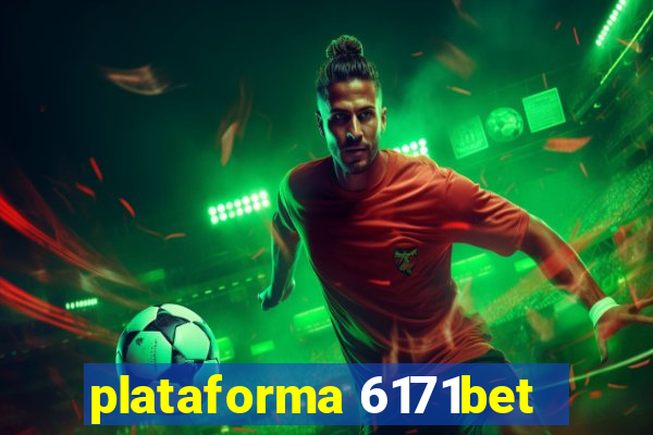 plataforma 6171bet