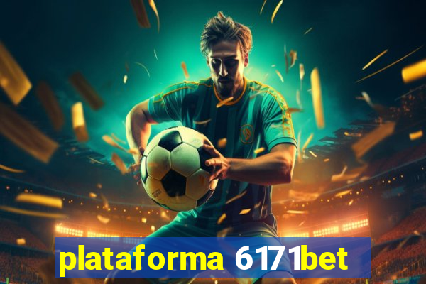 plataforma 6171bet