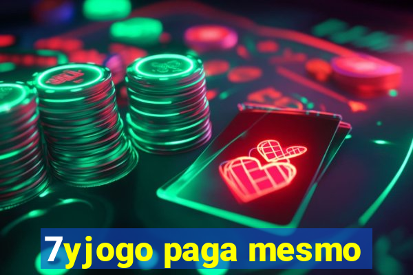 7yjogo paga mesmo