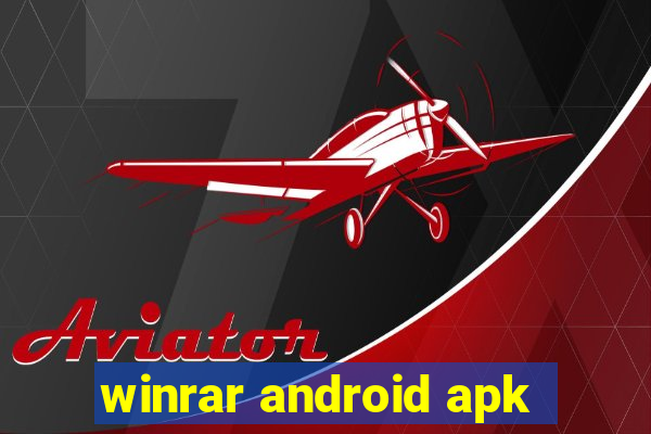 winrar android apk