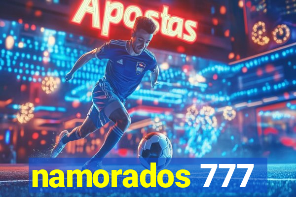 namorados 777