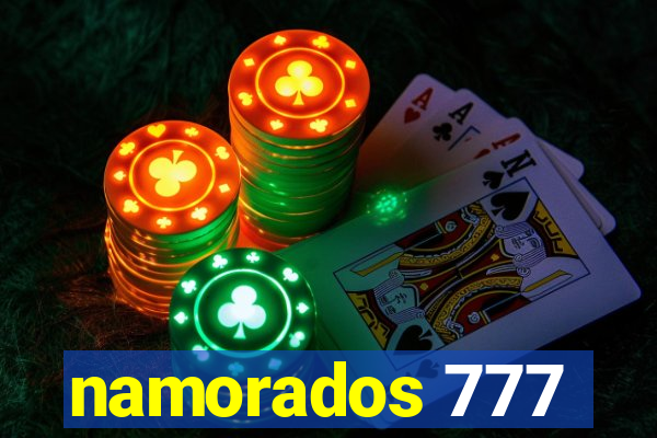 namorados 777