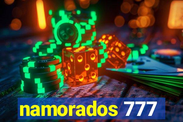 namorados 777