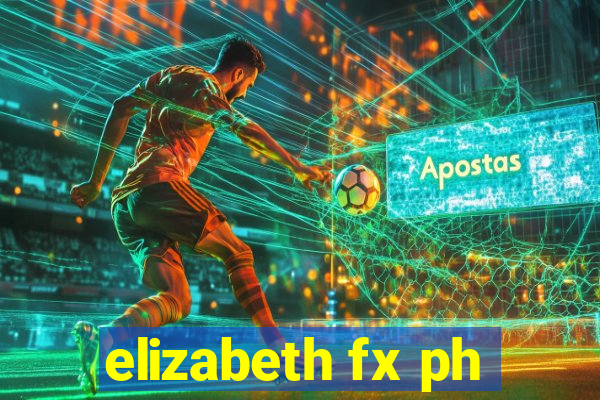 elizabeth fx ph