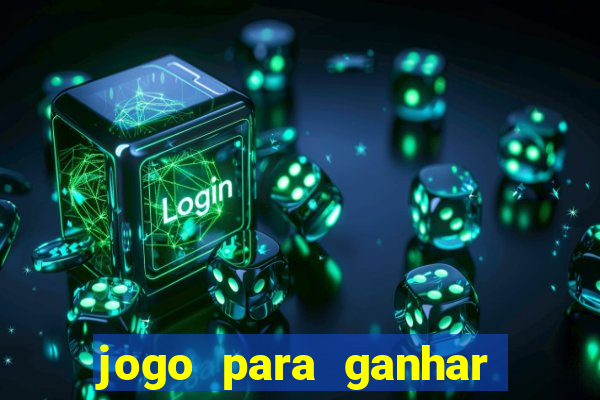 jogo para ganhar dinheiro sem depositar nada