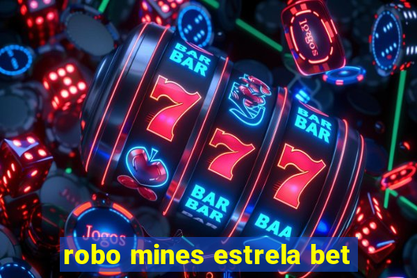 robo mines estrela bet