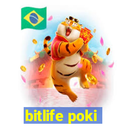 bitlife poki