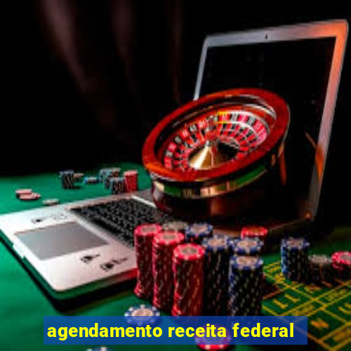 agendamento receita federal