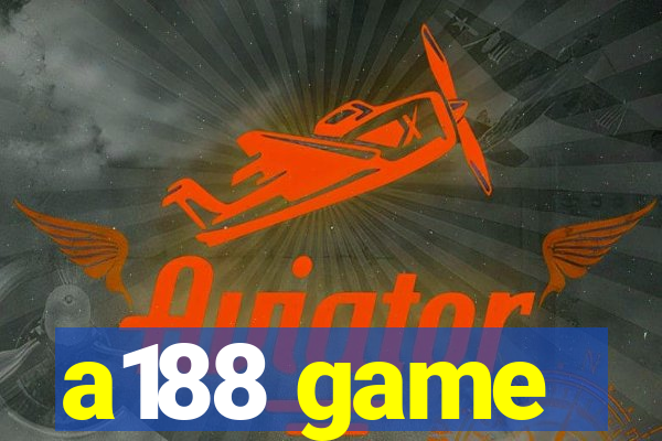 a188 game