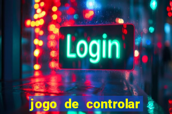 jogo de controlar as pessoas