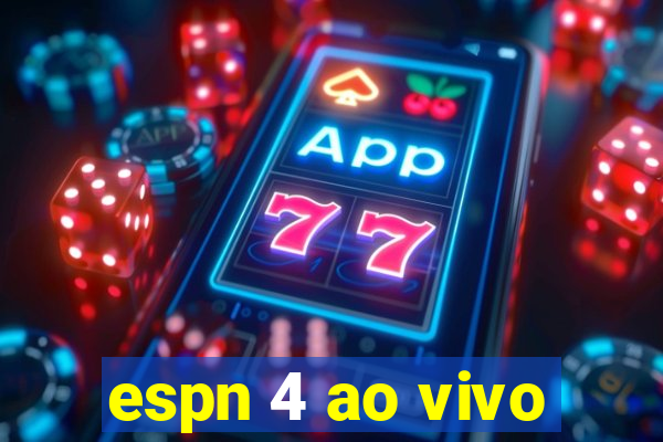 espn 4 ao vivo