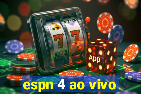 espn 4 ao vivo