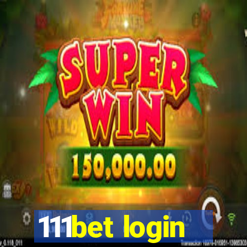 111bet login