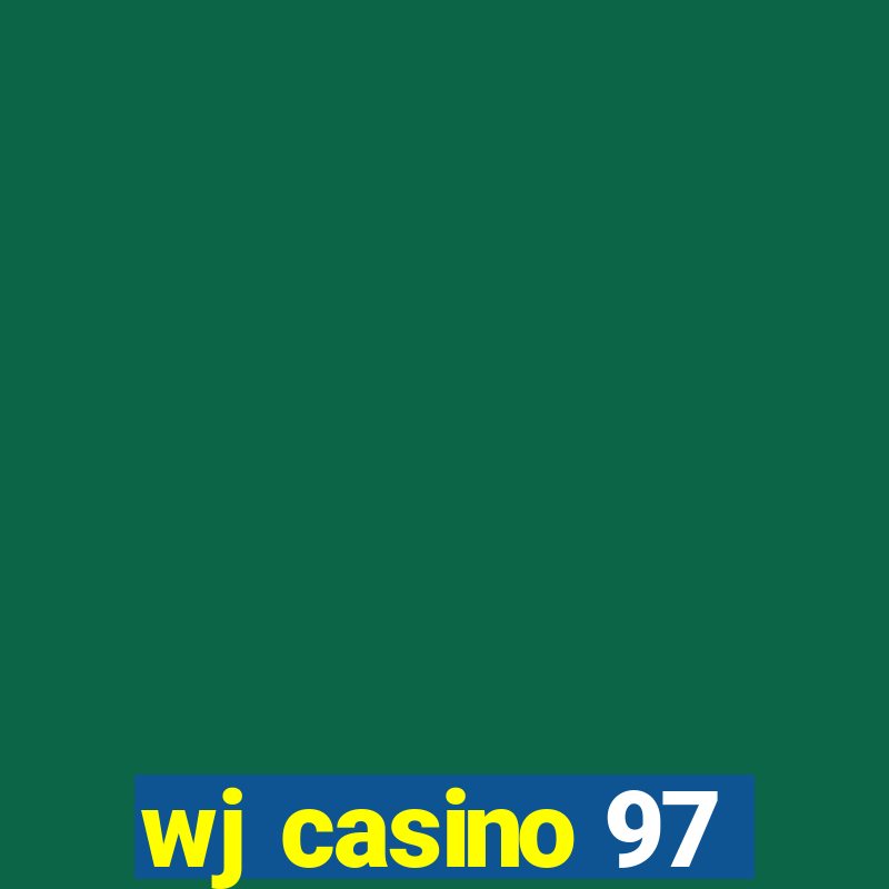 wj casino 97